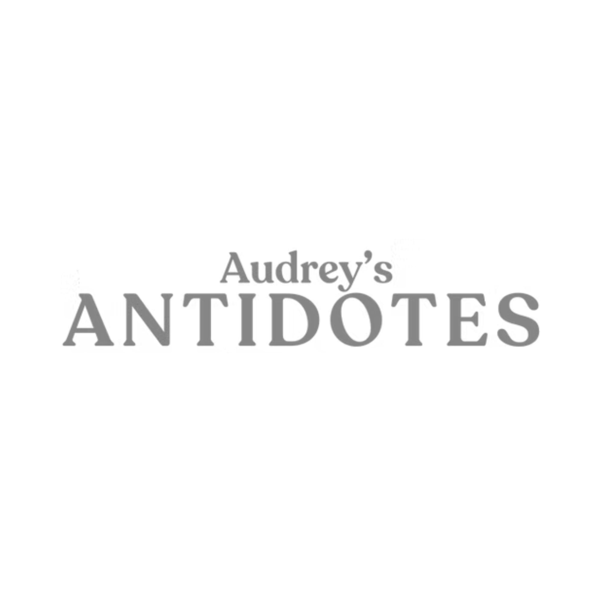 Audrey’s Antidotes