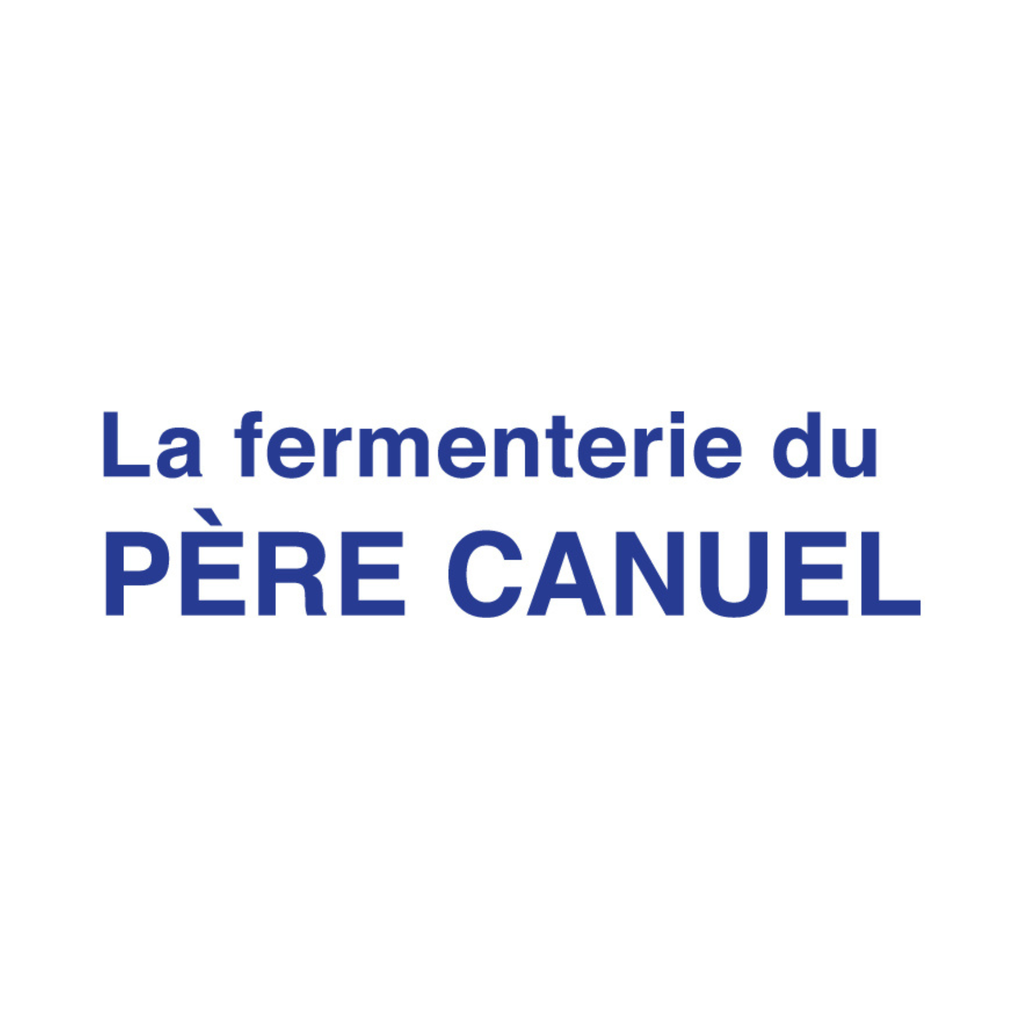 La fermenterie du Père Canuel